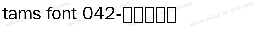 tams font 042字体转换